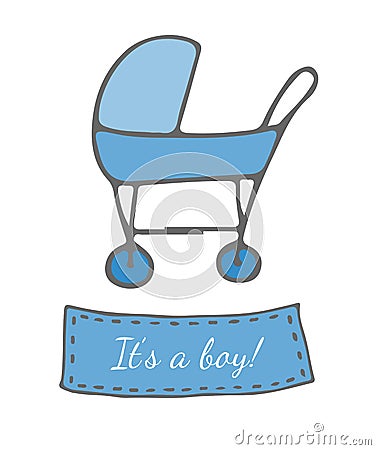 Greeting card with blue carriage and Itâ€™s a boy text Vector Illustration